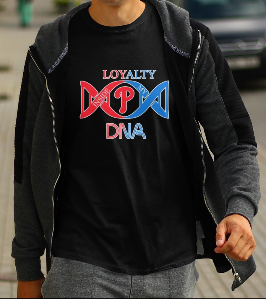 Philadelphia Phillies Loyalty Inside My DNA T-Shirt