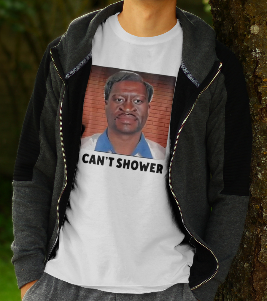I Can’t Shower George Floyd T-Shirt