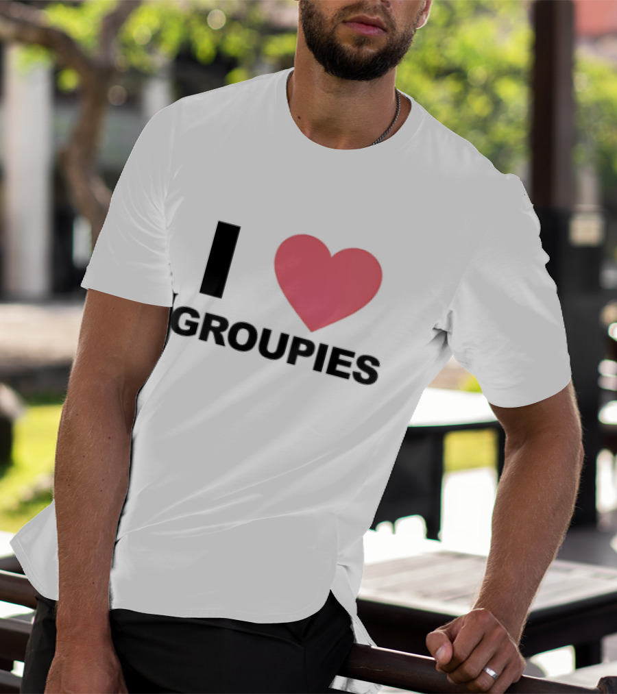 I Heart Groupies T-Shirt