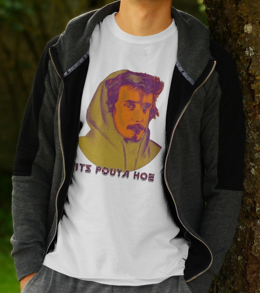 Its Pouya Hoe Portrait T-Shirt