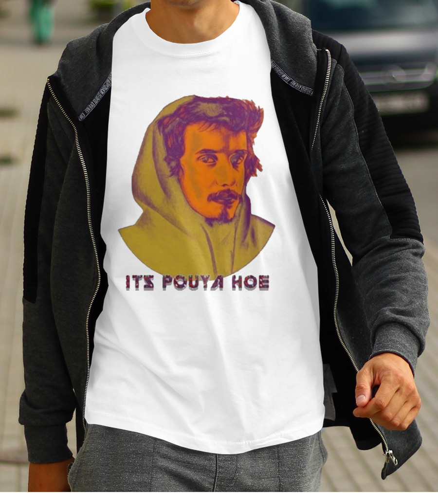Its Pouya Hoe Portrait T-Shirt