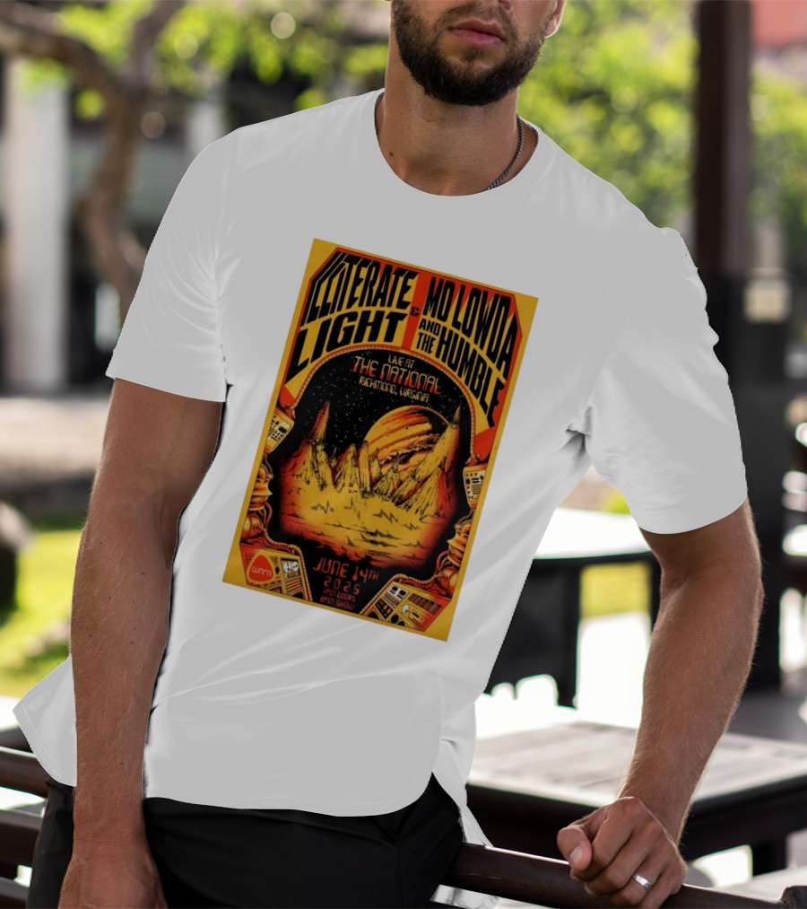 Illiterate Light Mo Lowda The Humble Live At The National Richmond Virginia June 14 2025 T-Shirt