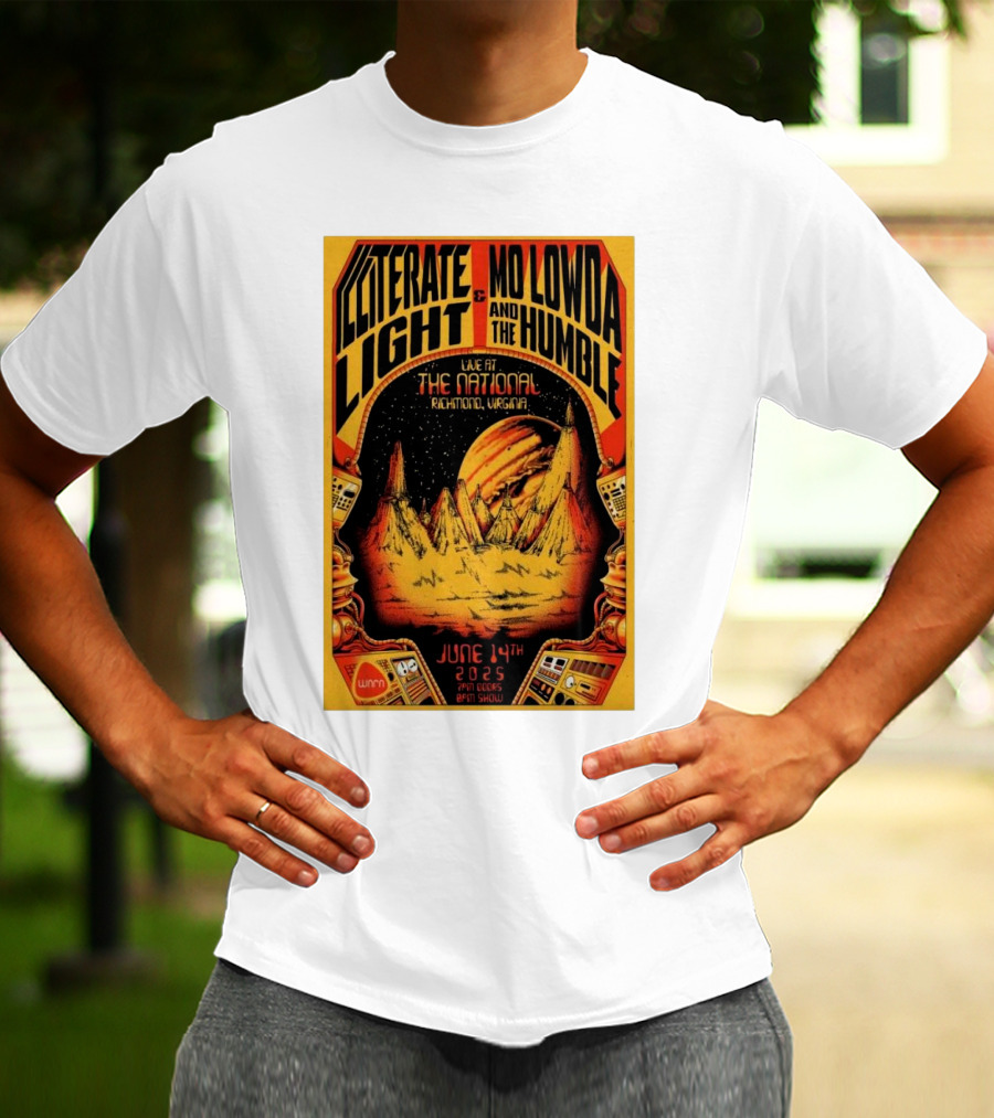 Illiterate Light Mo Lowda The Humble Live At The National Richmond Virginia June 14 2025 T-Shirt