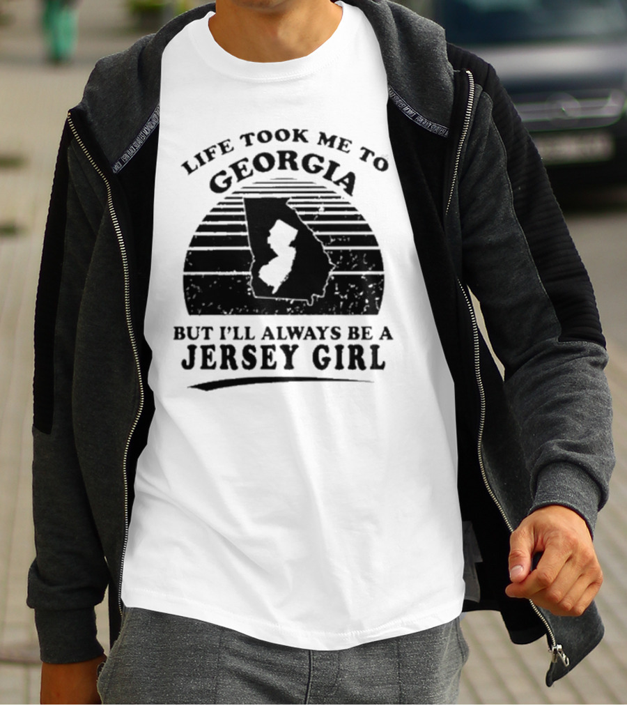 Life Took Me To Georgia But I’ll Always Be A Jersey Girl Retro Style T-Shirt