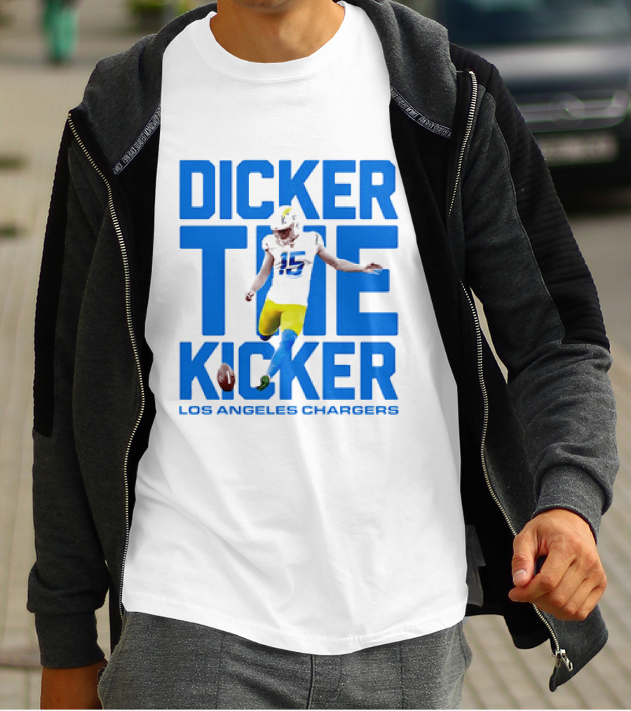 Dicker The Kicker Los Angeles Chargers Football T-Shirt