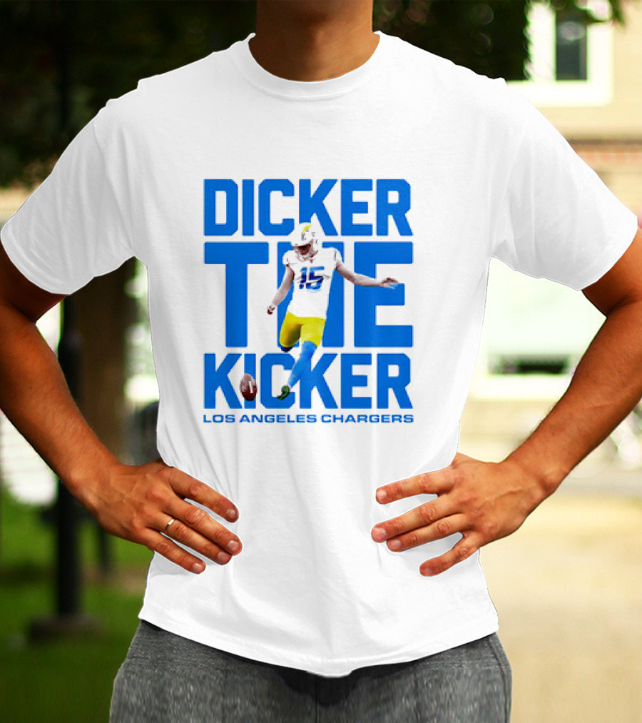 Dicker The Kicker Los Angeles Chargers Football T-Shirt