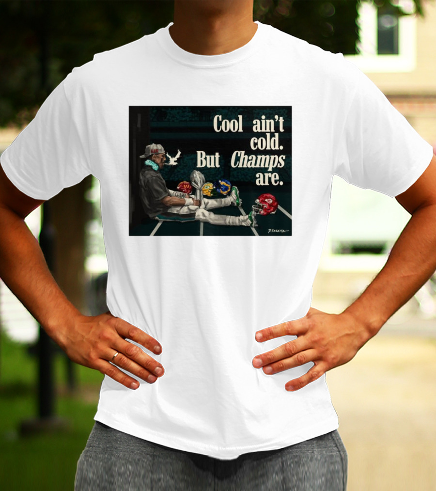 Jalen Hurts Philadelphia Eagles Cool Ain’t Cold But Champs Are Chiefs Packers T-Shirt