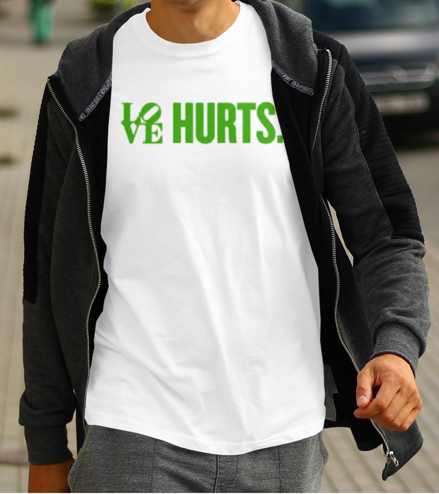 Love Hurts Kelly Green Text Bold Lettering T-Shirt