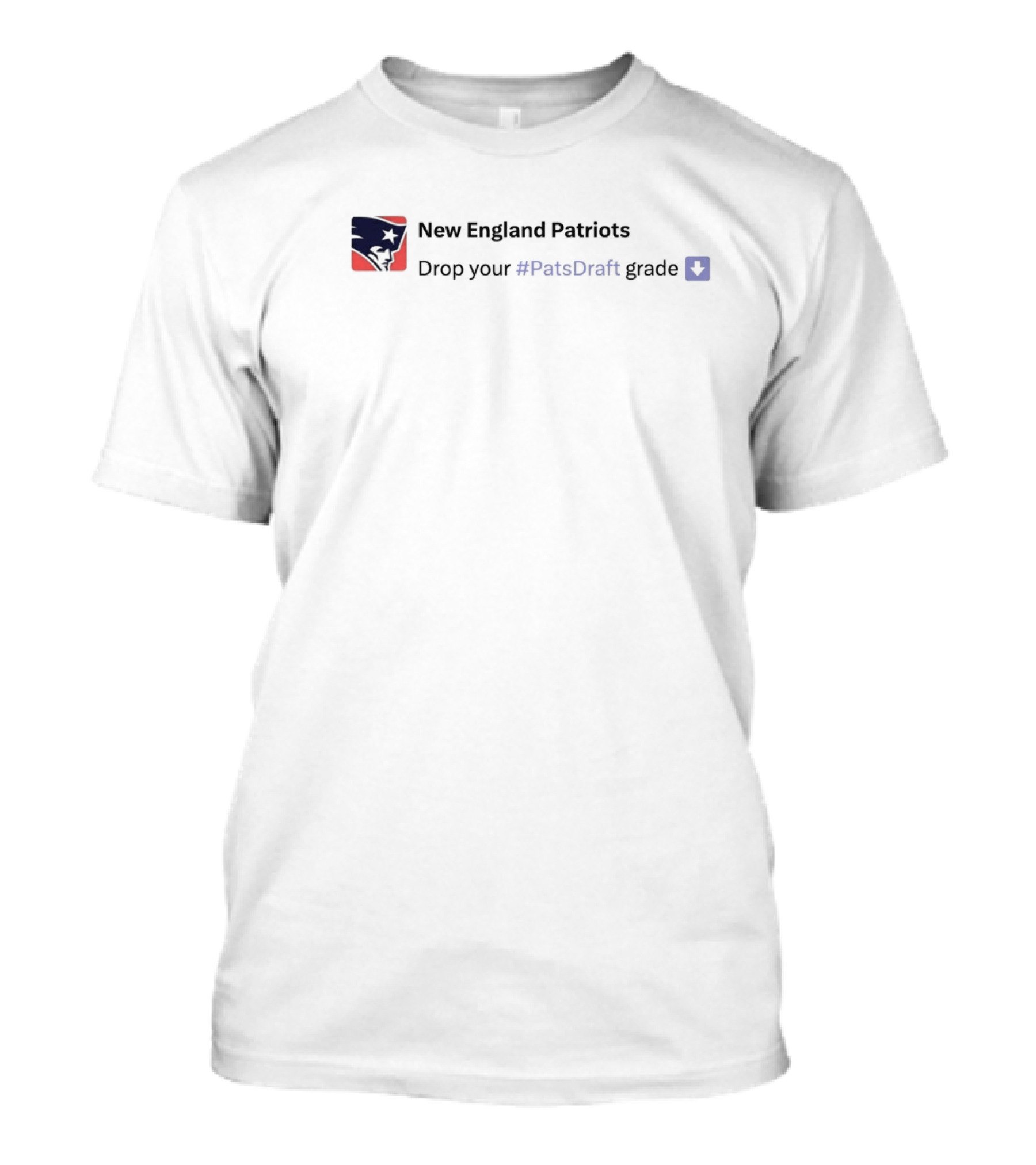 New England Patriots Drop Your #PatsDraft Grade 2025 NFL Draft T-Shirt