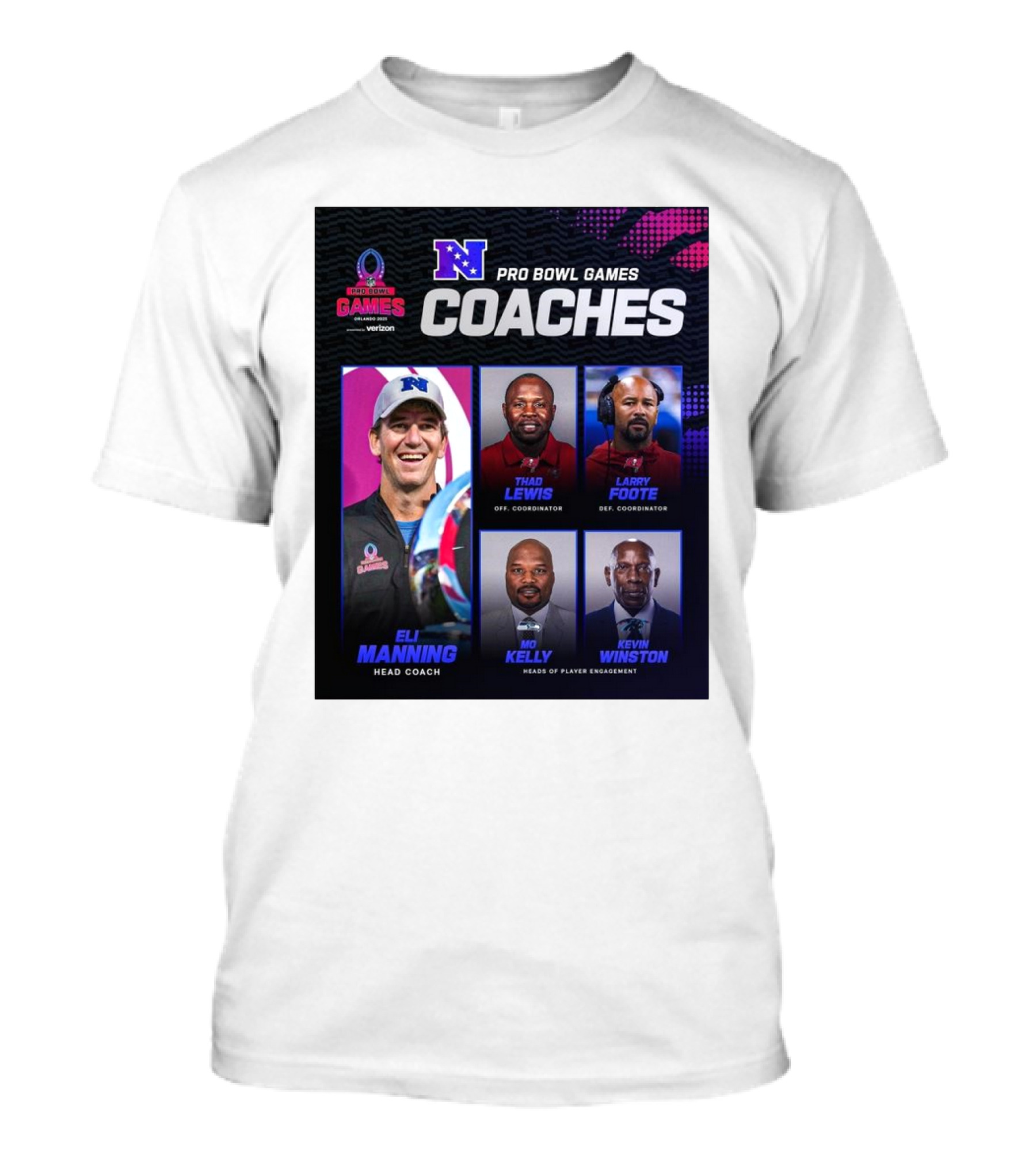 NFC Pro Bowl Games Coaches Eli Manning Thad Lewis Larry Foote Mo Kelly Kevin Winston T-Shirt