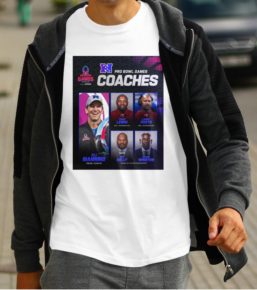 NFC Pro Bowl Games Coaches Eli Manning Thad Lewis Larry Foote Mo Kelly Kevin Winston T-Shirt