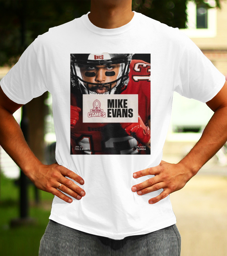 Pro Bowl Games 2025 Mike Evans Tampa Bay Buccaneers Jan 30 – Feb 2 Orlando Florida T-Shirt