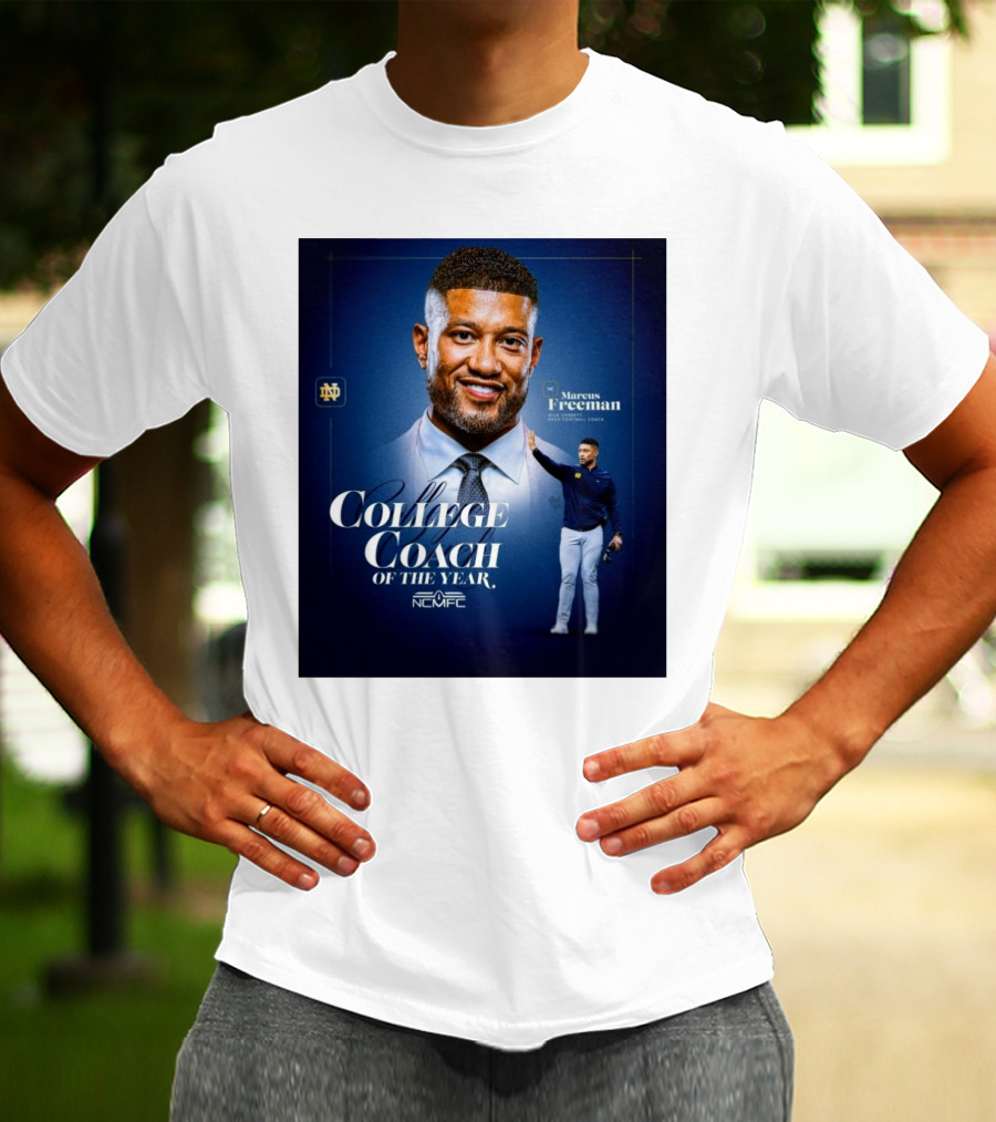 Marcus Freeman 2025 Notre Dame Fighting Irish NCMFC College Coach Of The Year T-Shirt