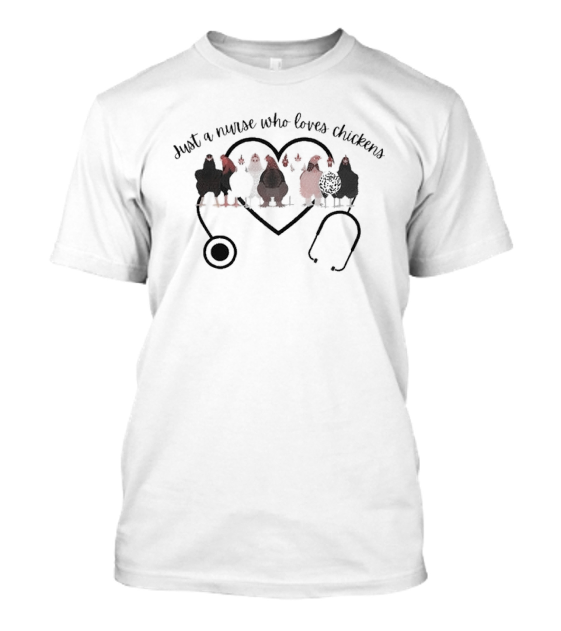 Nurse Who Loves Chickens With Heart And Stethoscope T-Shirt