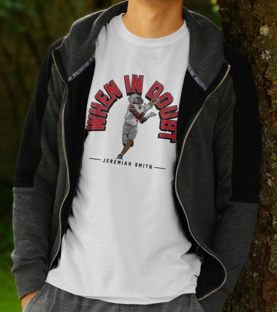 Ohio State Buckeyes Football When In Doubt Jeremiah Smith T-Shirt