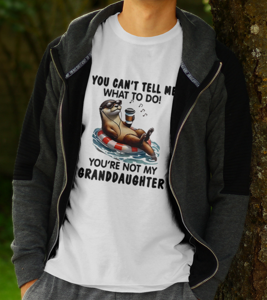 Otter You Can’t Tell Me What To Do Chill Floating On Water With Drink T-Shirt