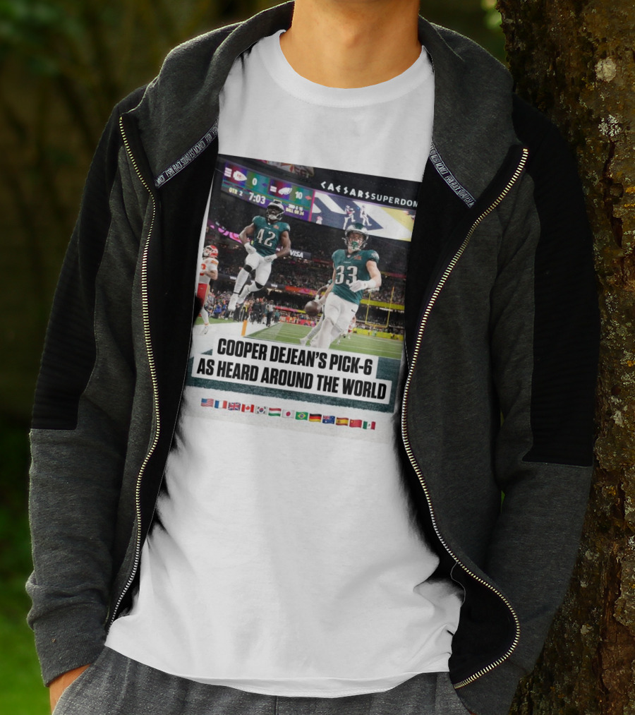 Philadelphia Eagles Cooper Dejean’s Pick-6 As Heard Around The World Flags T-Shirt