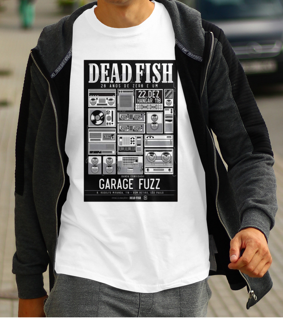 Dead Fish 20 Anos De Zero E Um 22 Dez Hangar 110 Garage Fuzz São Paulo T-Shirt