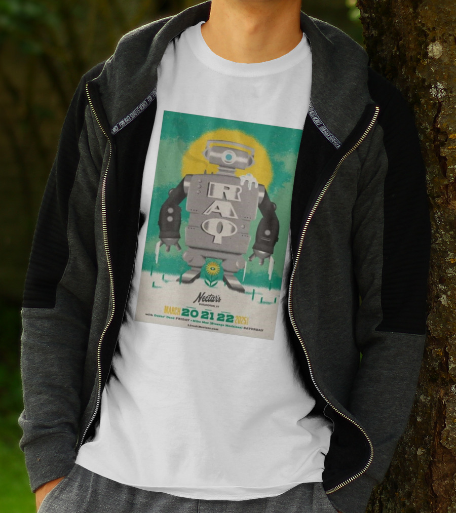 RAQ Live At Nectar's Burlington VT March 20-22 2025 Robot Design T-Shirt