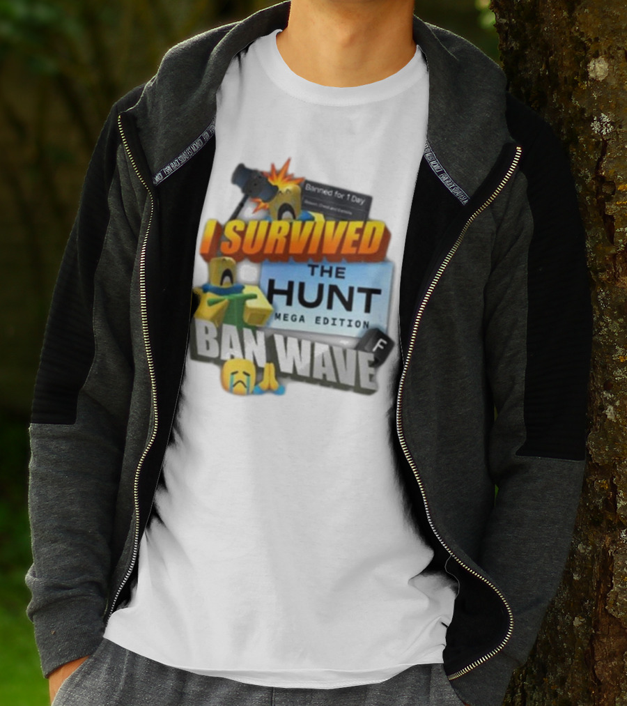I Survived The Hunt Mega Edition Ban Wave Banned For 1 Day Roblox 2025 T-Shirt