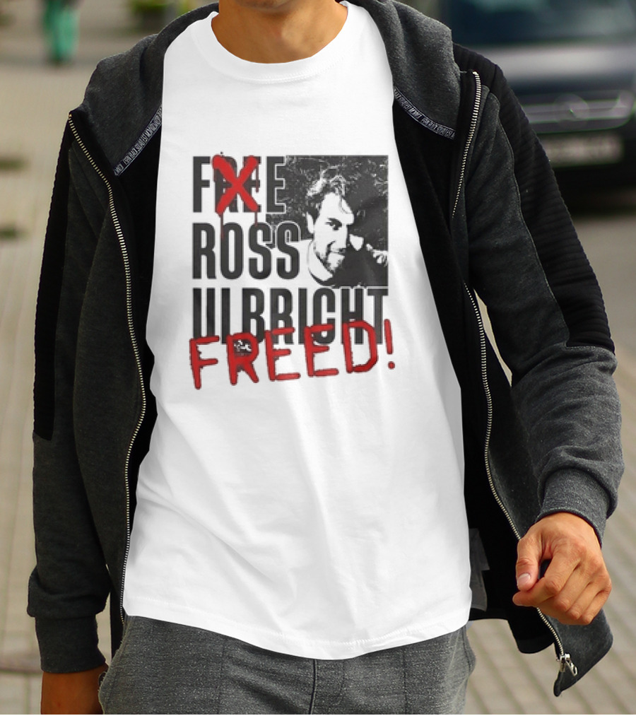 Free Ross Ulbricht Freed T-Shirt