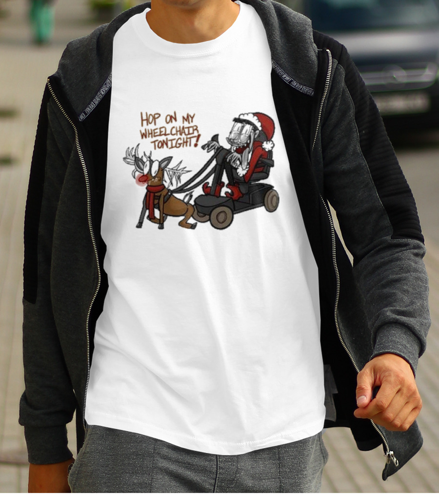 Hop On My Wheelchair Tonight Ricky Berwick Dog Winter Outfit T-Shirt