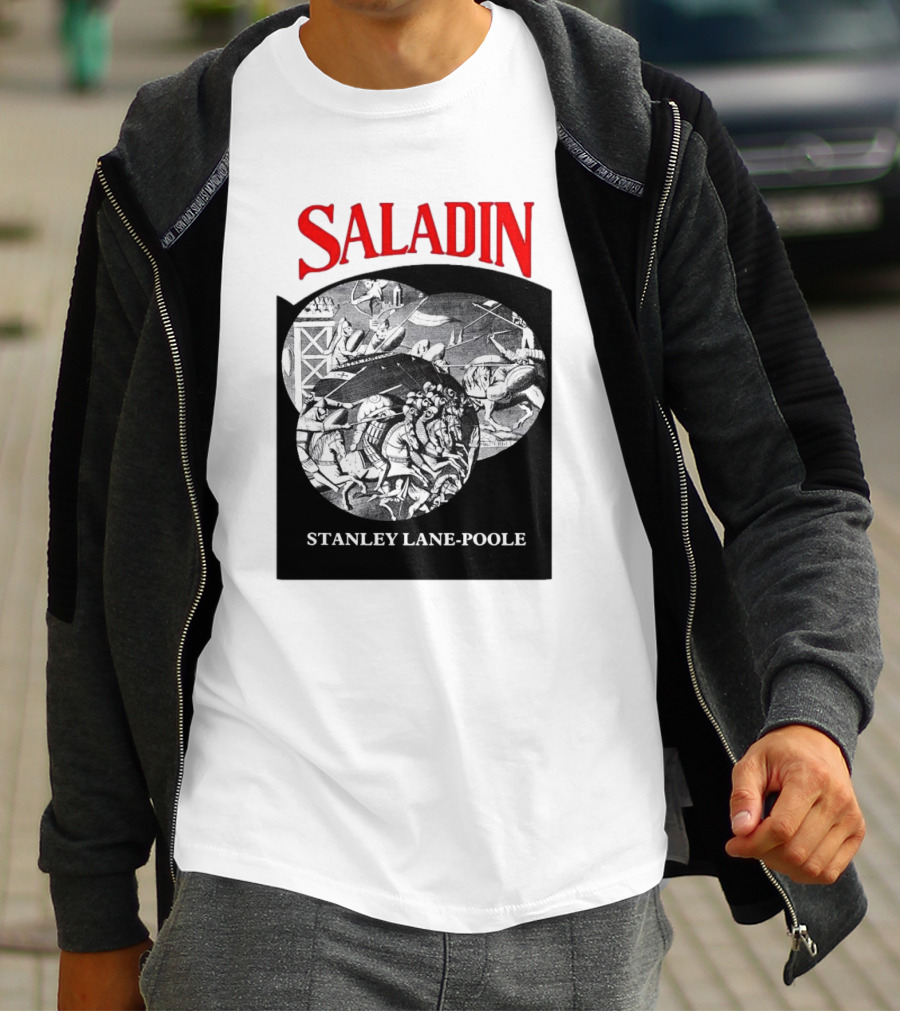 Saladin Stanley Lane-Poole Historical Crusades Battle Art T-Shirt