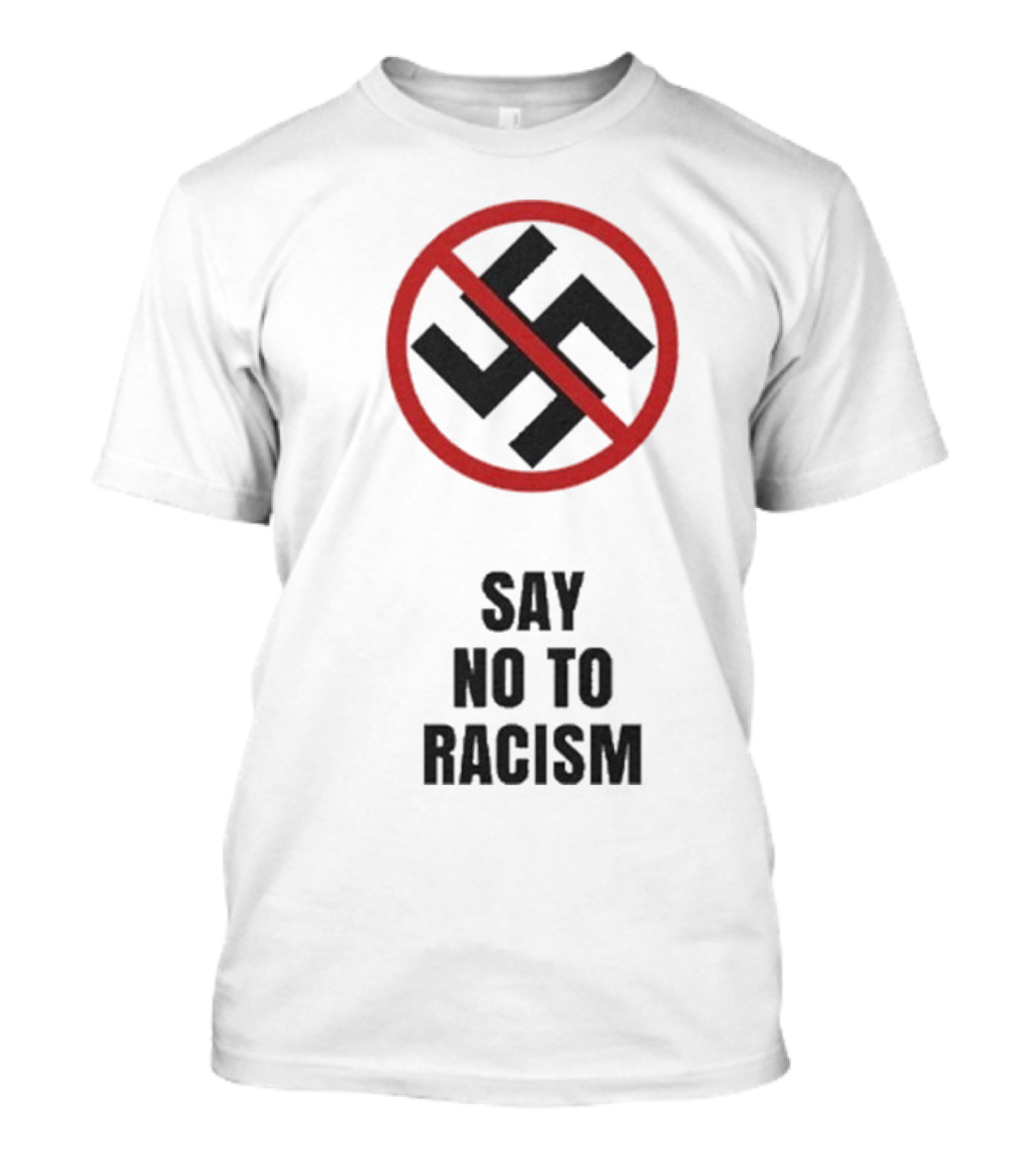Say No To Racism Anti-Swastika Symbol Red Circle Slash T-Shirt