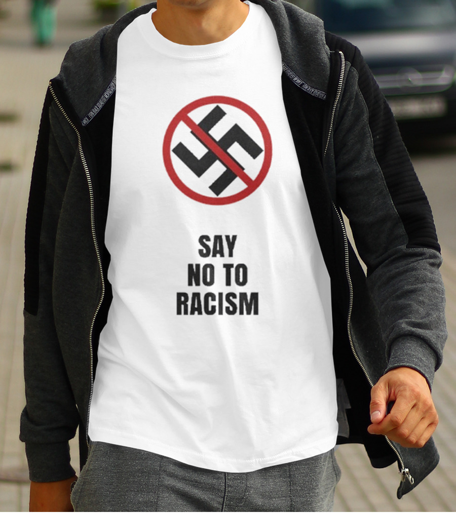 Say No To Racism Anti-Swastika Symbol Red Circle Slash T-Shirt