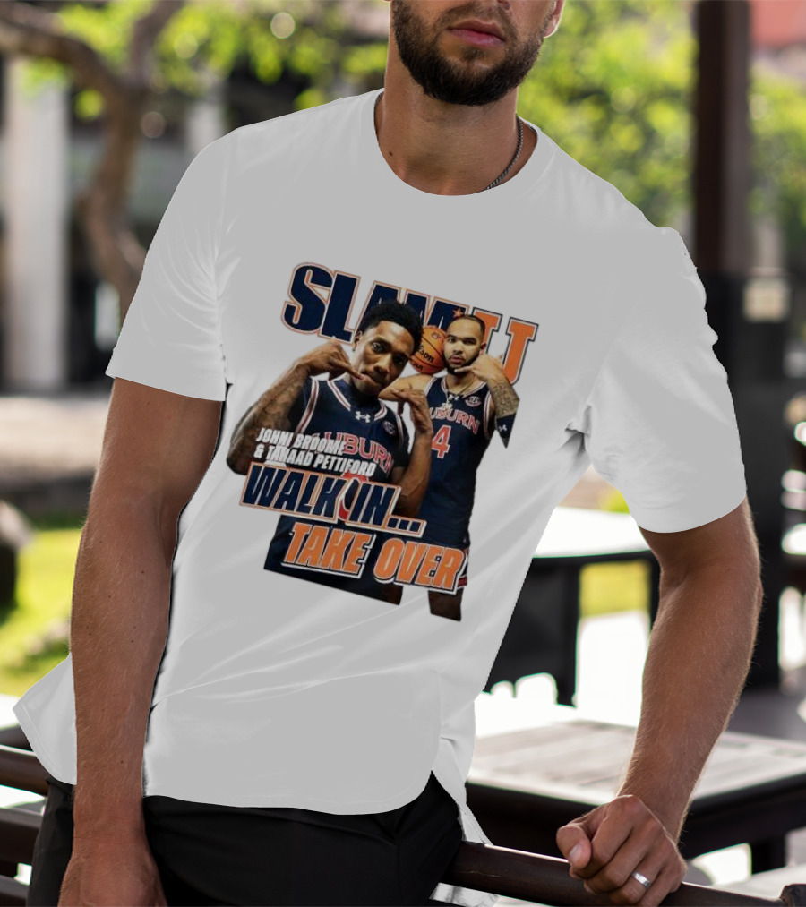 SLAM Auburn Tigers Johni Broome Tahaad Pettiford Walk In Take Over T-Shirt