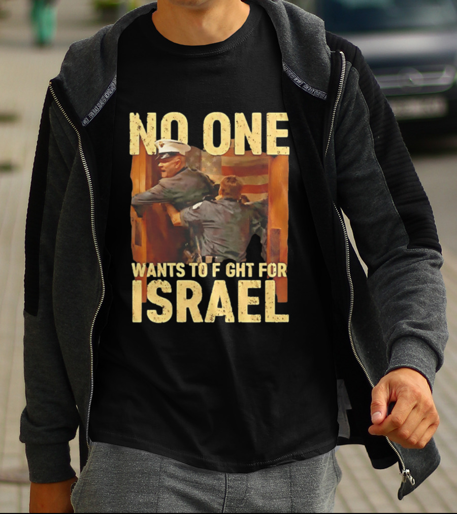 American No One Wants To Fight For Israel Vintage Flag Police T-Shirt