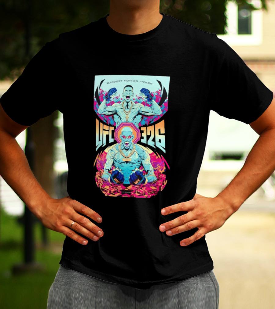 Baddest Mother Fcker UFC 326 Bold Fighter T-Shirt