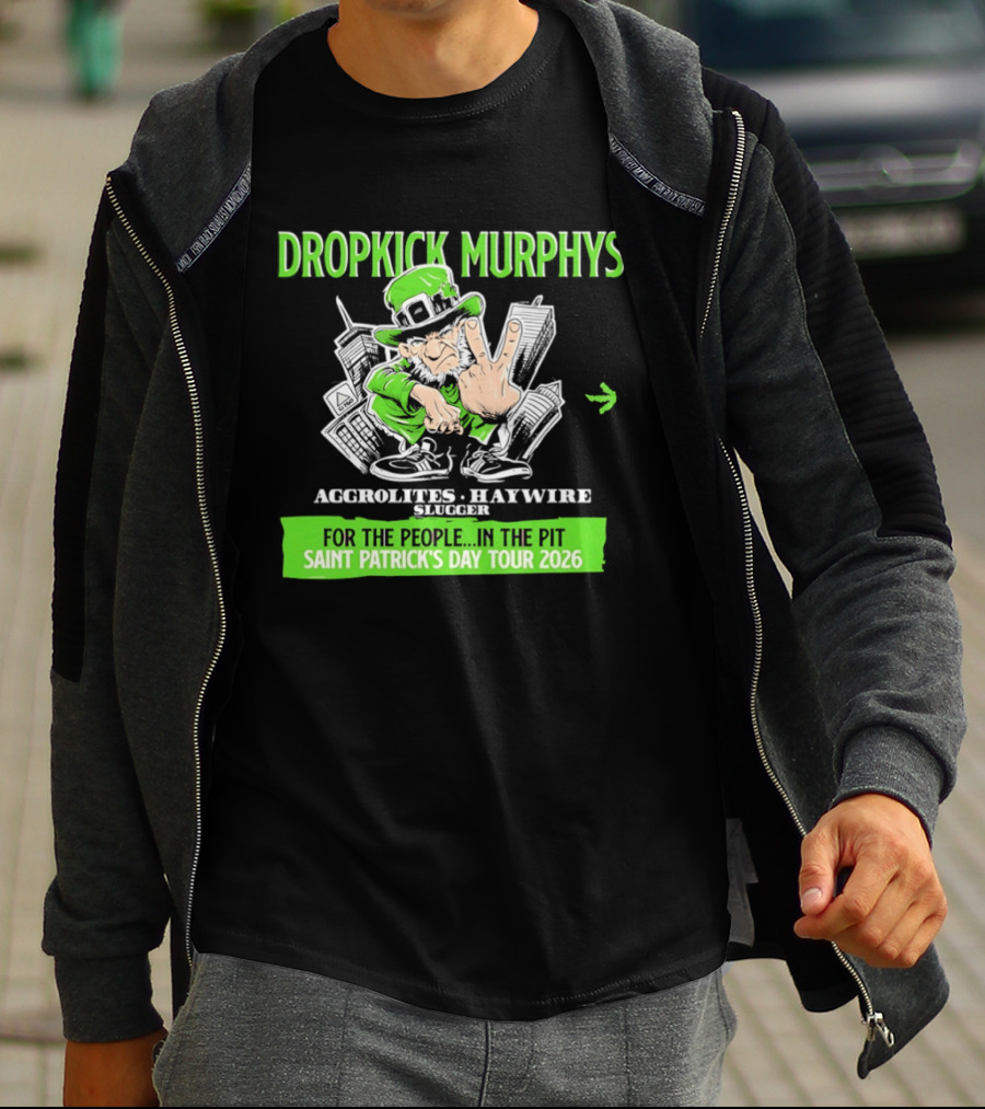 Dropkick Murphys Aggrolites Haywire Slugger People Pit Saint Patrick's Day Tour 2026 T-Shirt