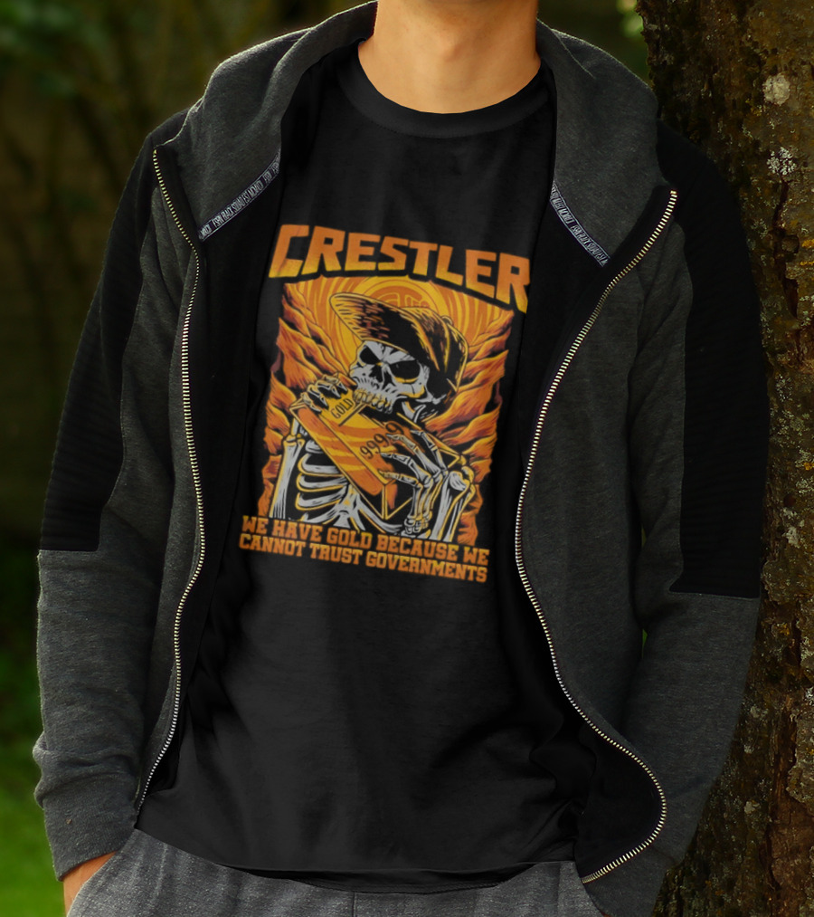 Crestler Skeleton Embracing Gold For Distrust In Governments T-Shirt