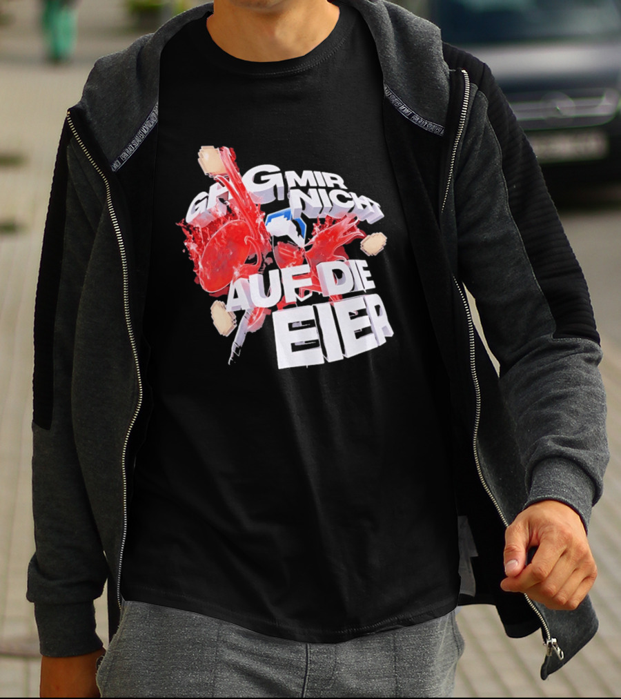 Geh Mir Nicht Mehr Auf Die Eier Spruch Mit Zerschlagenem Ei Und Roter Farbe T-Shirt