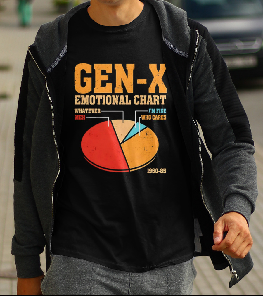 Gen X Emotional Chart Whatever Meh I'm Fine Who Cares 1960 85 T-Shirt