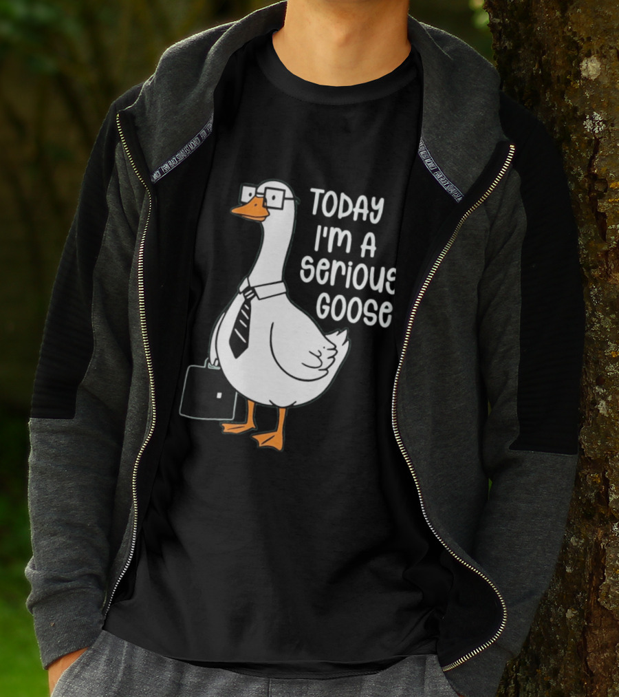 Today I'm A Serious Goose With Briefcase And Tie T-Shirt