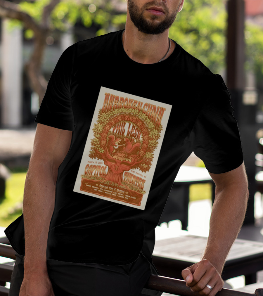 Unbroken Chain Phil Lesh Celebration Grahame Lesh And Friends Capitol Theatre Port Chester NY March 13 2026 T-Shirt