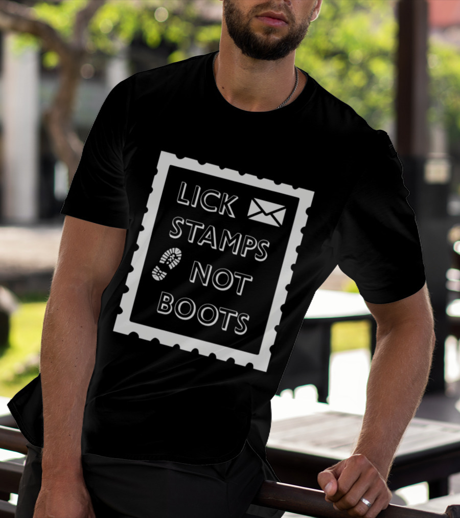 Lick Stamps Not Boots Postal Stamp Footprint T-Shirt