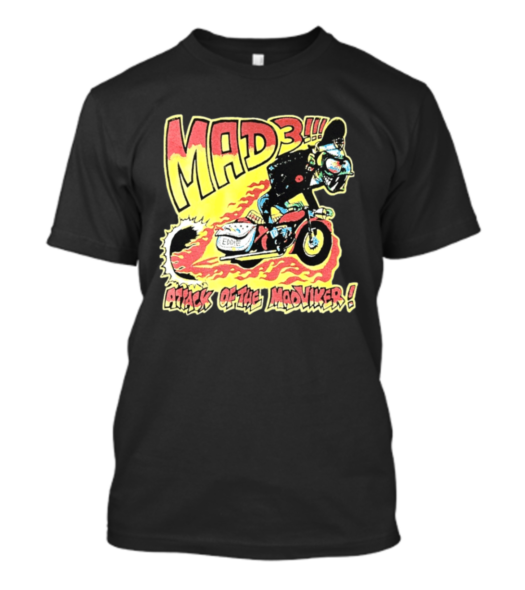 MAD 3 Attack Of The Mad Viker Eddie Biker Flame T-Shirt