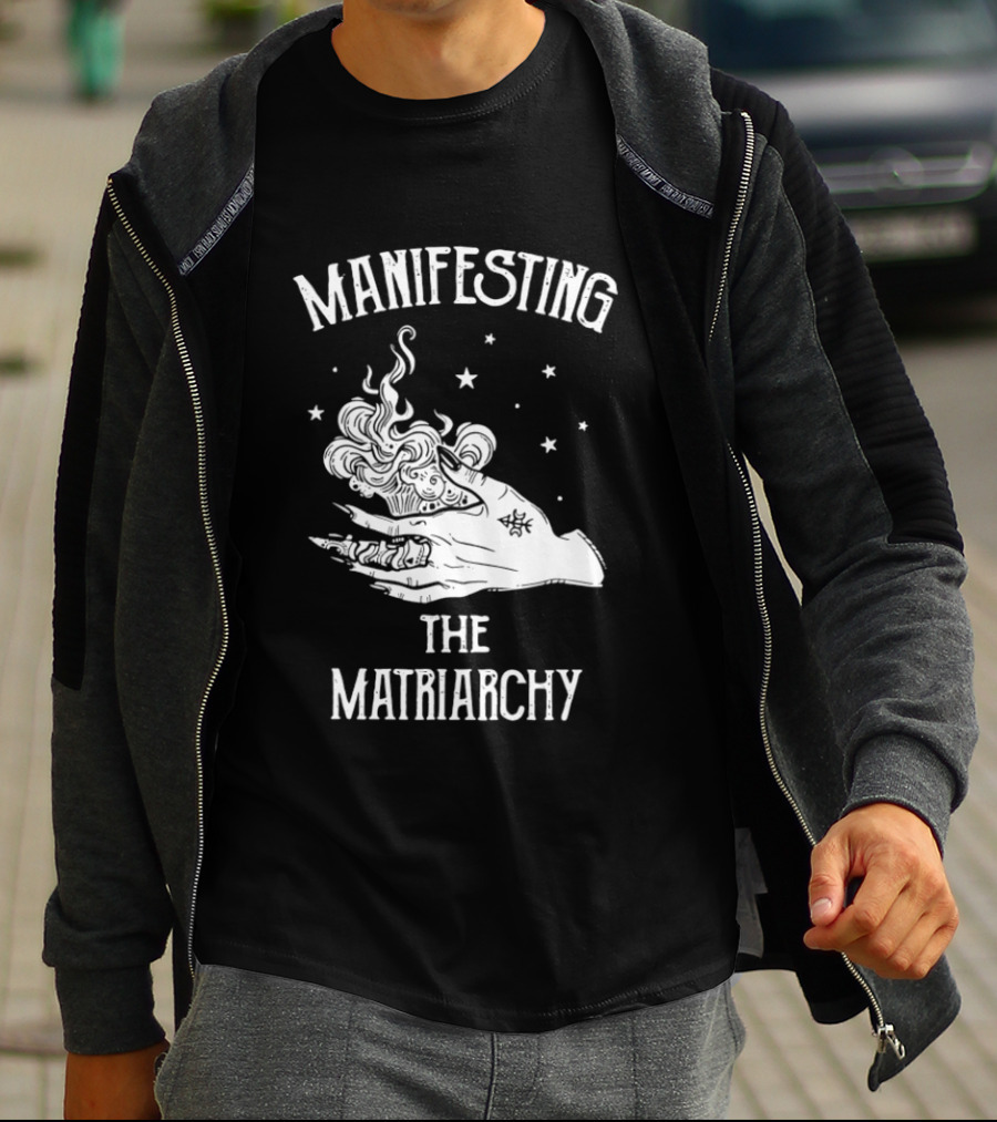 Manifesting The Matriarchy Mystic Hand Stars T-Shirt