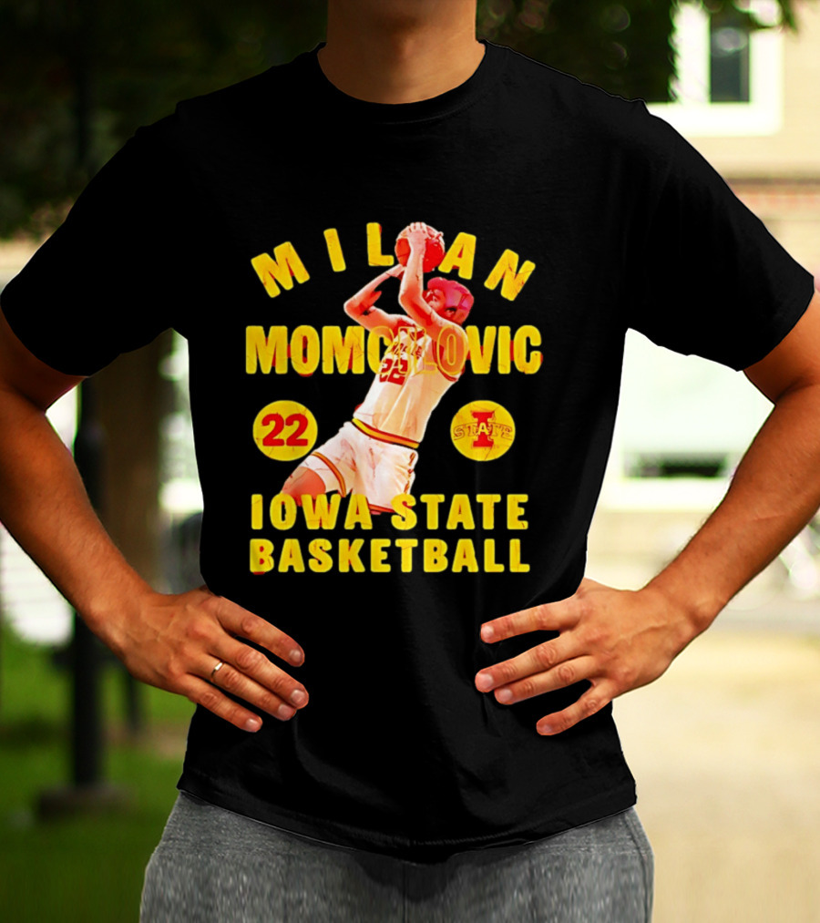 Milan Momcilovic 22 Iowa State Cyclones Basketball State 2026 T-Shirt