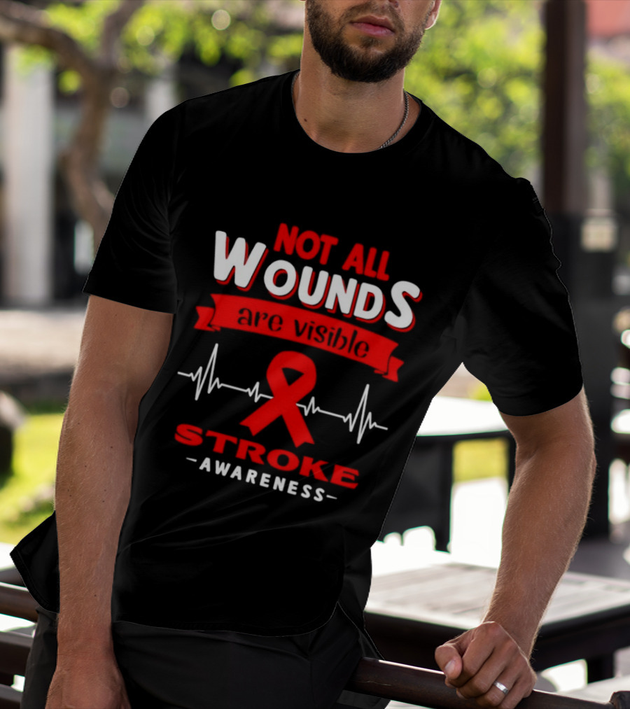 Red Ribbon Heartbeat Not All Wounds Are Visible Stroke Awareness T-Shirt