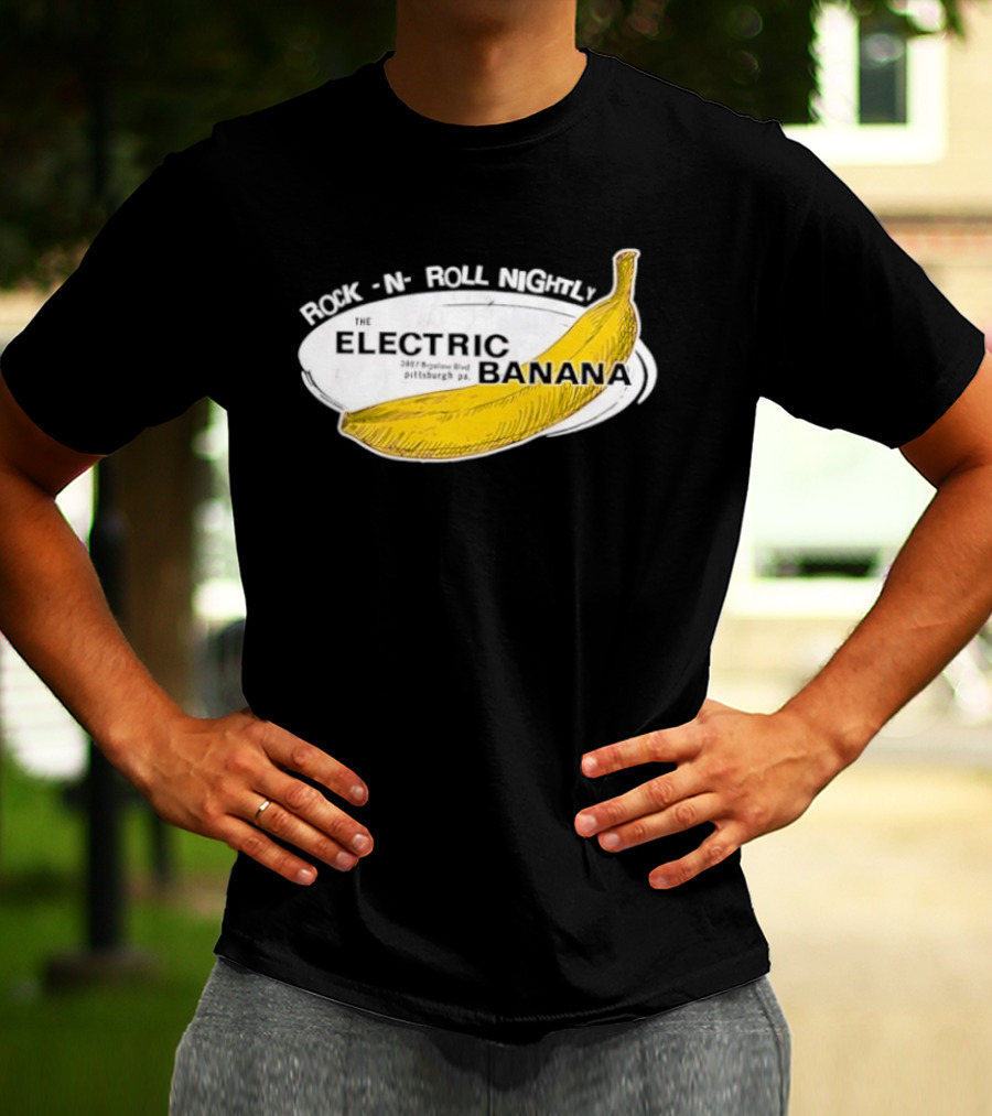 Rock N Roll Nightly Electric Banana Pittsburgh PA Vintage Retro Music Venue T-Shirt