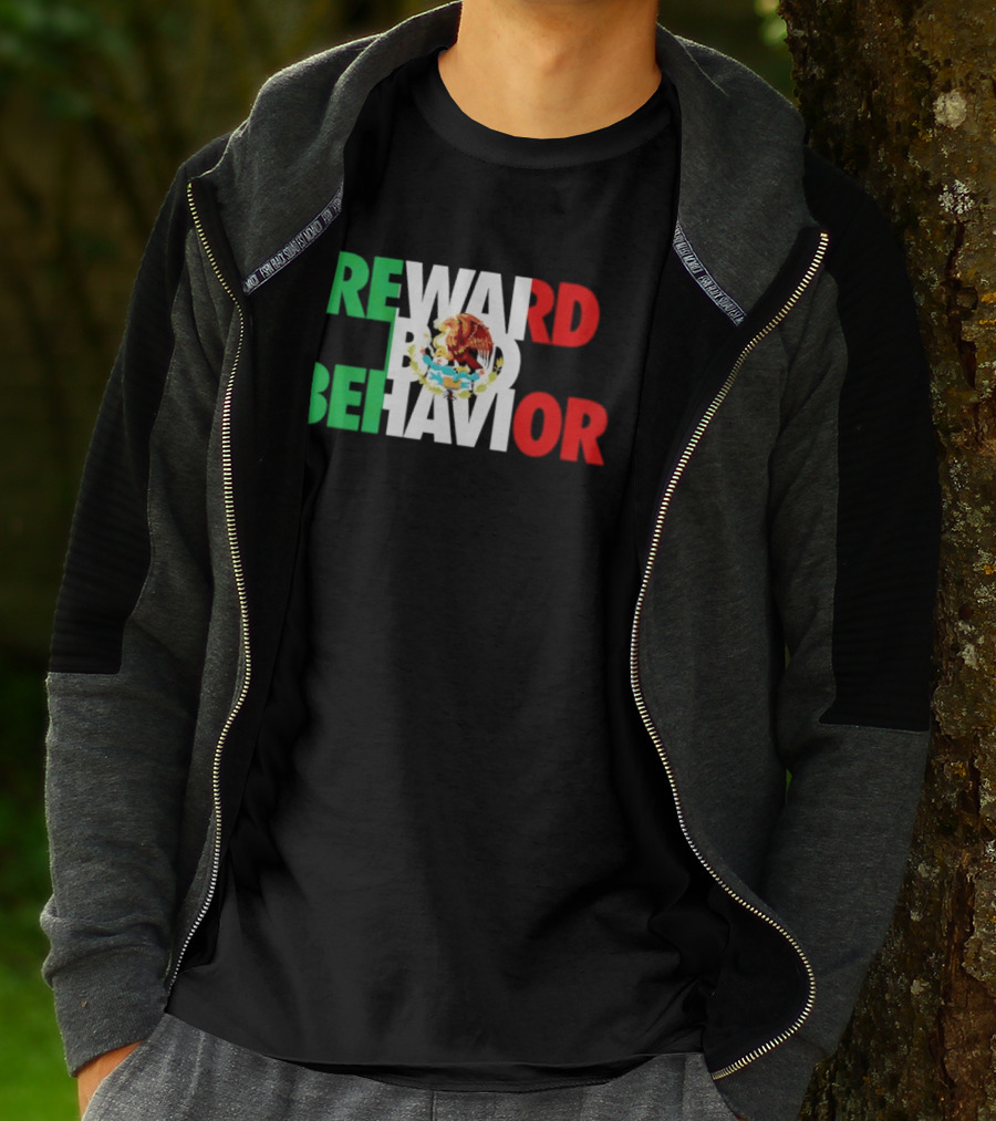 Reward Bad Behavior Mexico Flag T-Shirt