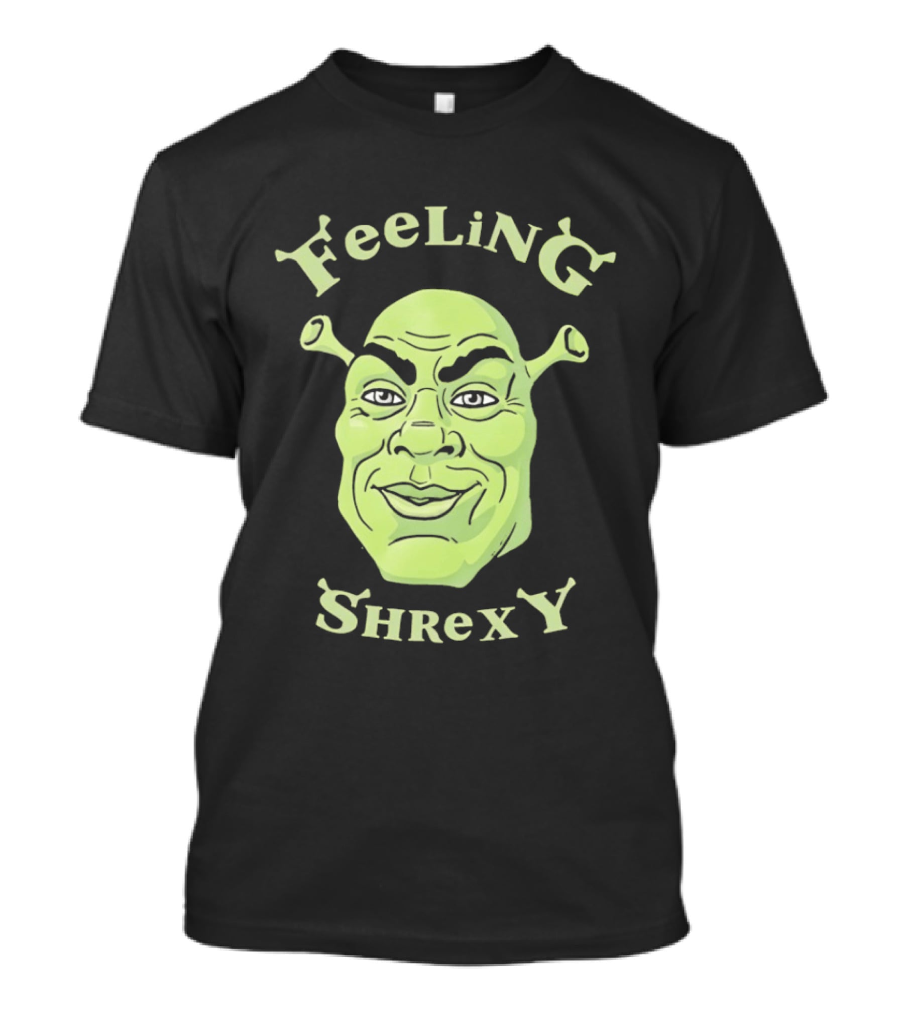 Feeling Shrexy Shrek Face T-Shirt