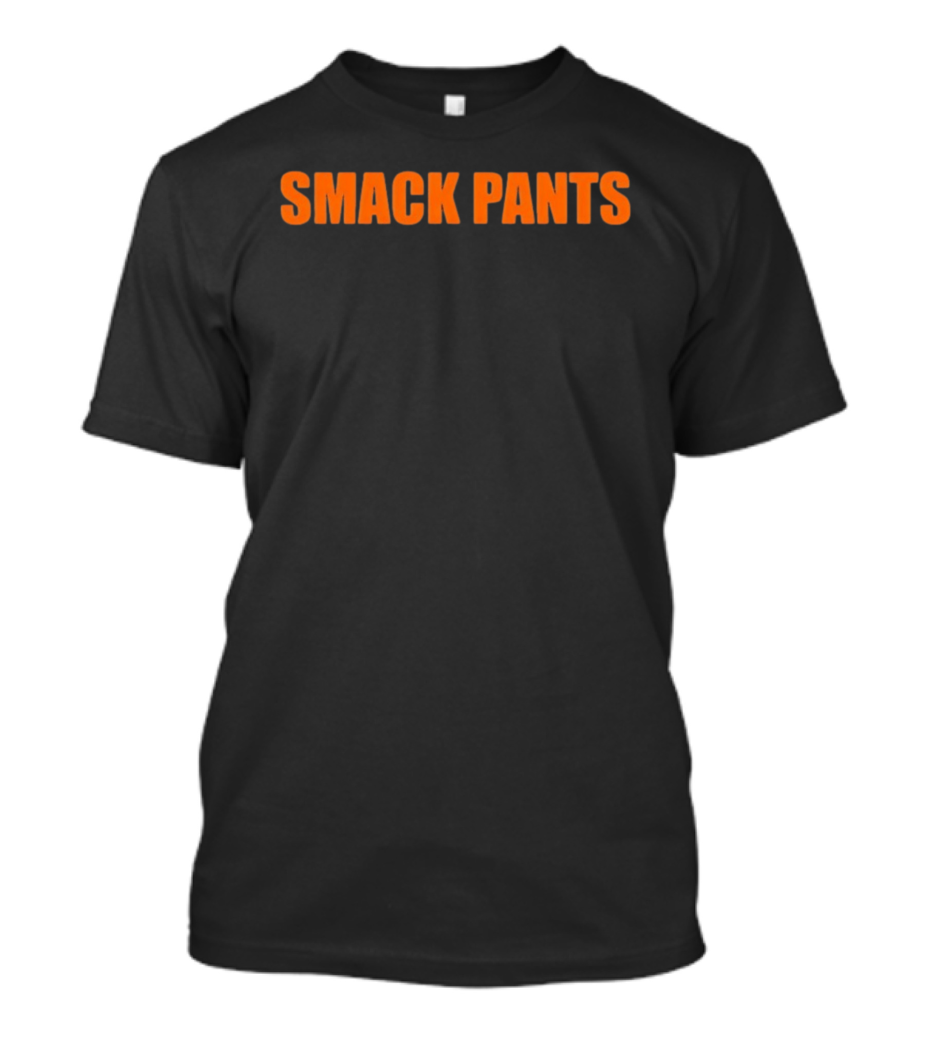 Smack Pants Bold Orange T-Shirt