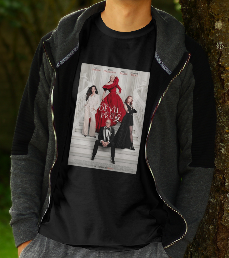 Meryl Streep Anne Hathaway Emily Blunt Stanley Tucci The Devil Wears Prada 2 In Theaters May 1 2026 T-Shirt