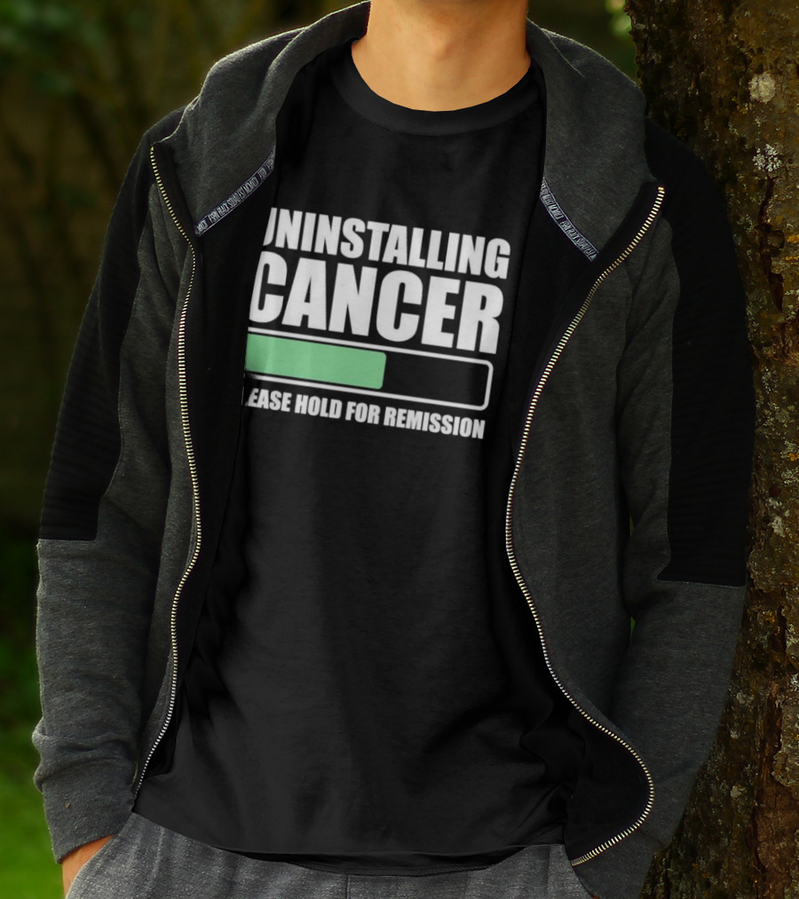 Uninstalling Cancer Please Hold For Remission Progress Bar T-Shirt