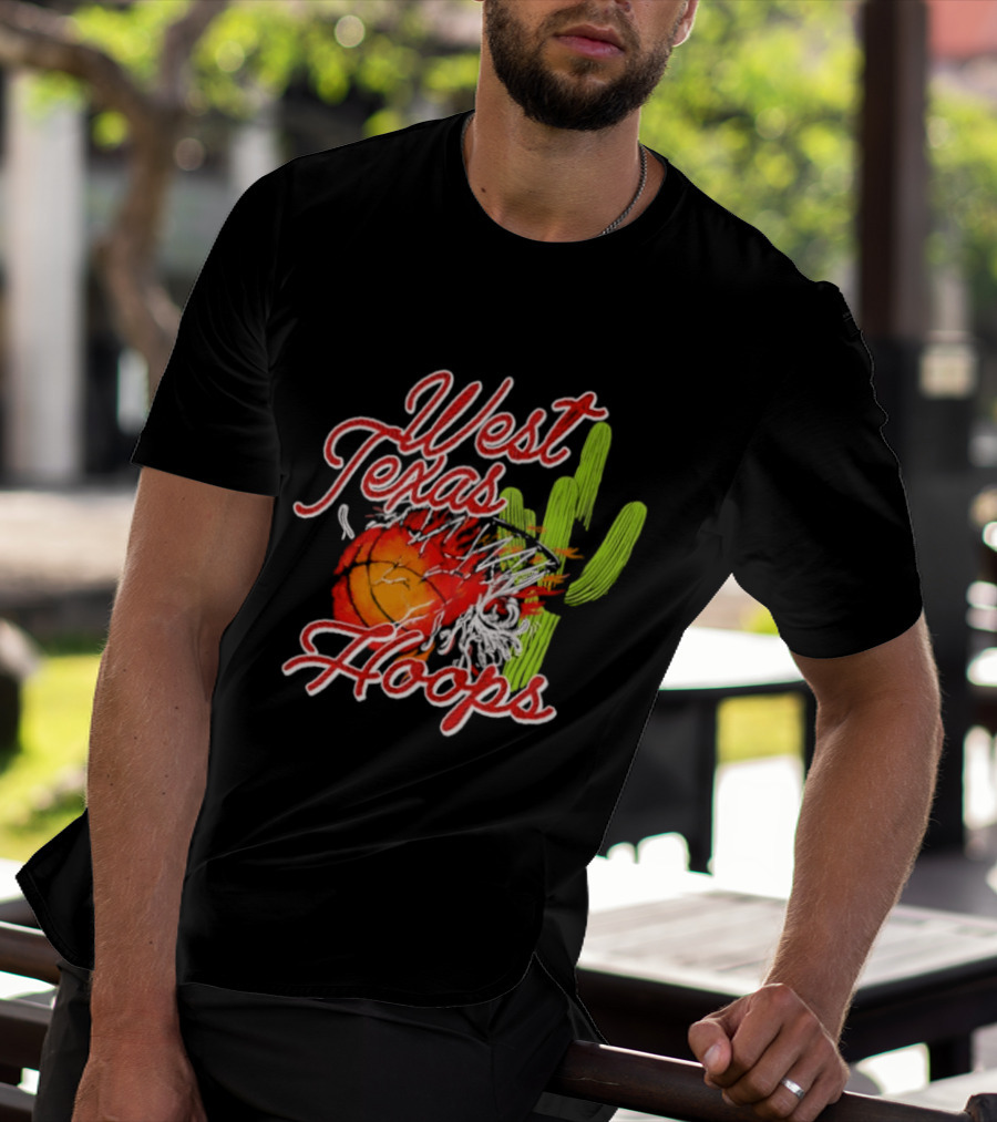 West Texas Hoops Flaming Basketball Desert Cactus Texas T-Shirt